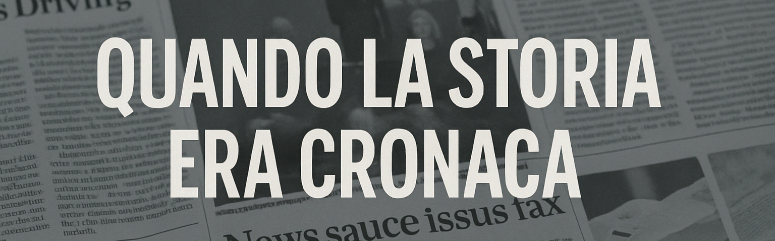 Storia e cronanca