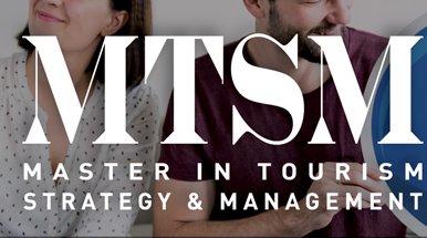 MTSM – MASTER in TOURISM STRATEGY & MANAGEMENT